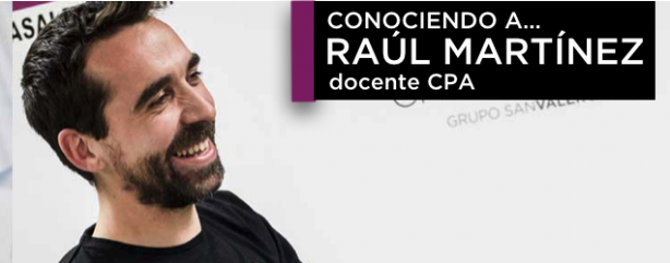 Conociendo a Raúl Martínez, docente de CPA Online