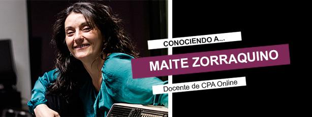 Conociendo a Maite Zorraquino